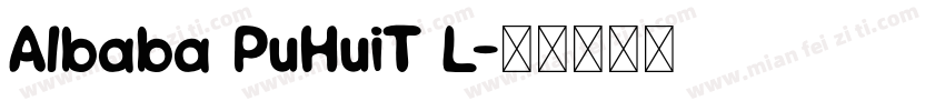 Albaba PuHuiT L字体转换